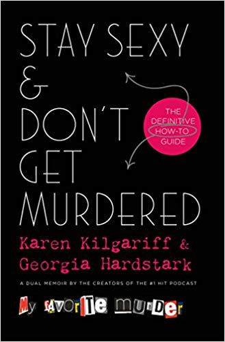 Stay Sexy and Don't Get Murdered